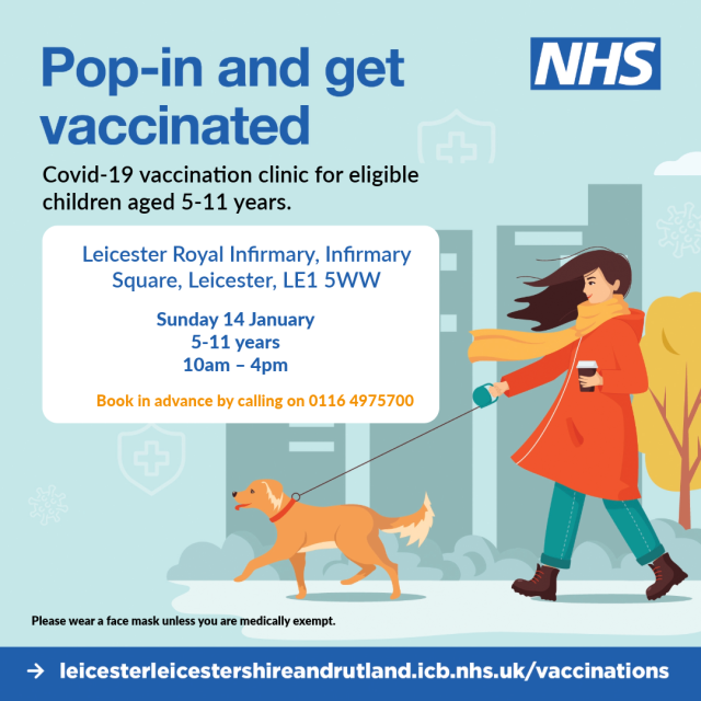 A Covid vaccination clinic is taking place in Leicester this weekend for 5-11 year olds