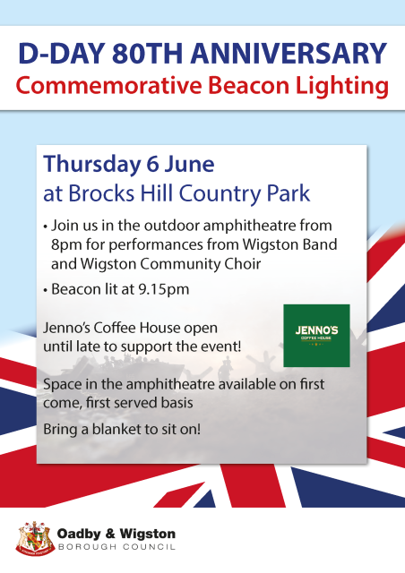 D-Day beacon lighting on 6 June at Brocks Hill Country park. From 7.45pm with performances from Wigston Community Choir and Wigston Band.