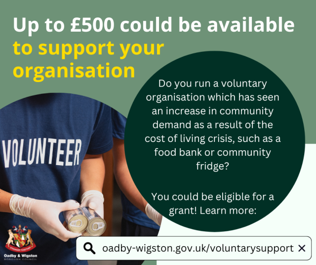 Funding of up to £500 is available to support voluntary organisations, such as foodbanks, in Oadby & Wigston to remain open and help local people through the Cost of Living crisis. 